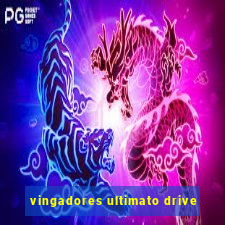 vingadores ultimato drive